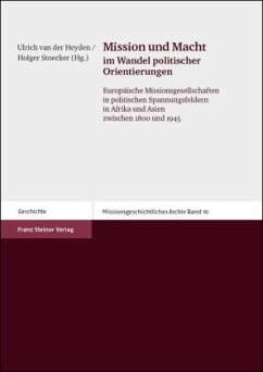 Mission und Macht im Wandel politischer Orientierungen - van der Heyden, Ulrich / Stoecker, Holger (Hgg.)