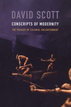Conscripts of Modernity - Scott, David