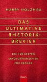 Das ultimative Rhetorik-Brevier