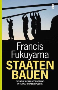 Staaten bauen - Fukuyama, Francis