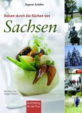 Reisen durch die Küchen von Sachsen