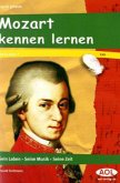 Mozart kennen lernen Mozart kennen lernen