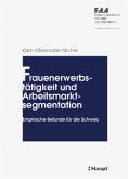 Frauenerwerbstätigkeit und Arbeitsmarktsegmentation