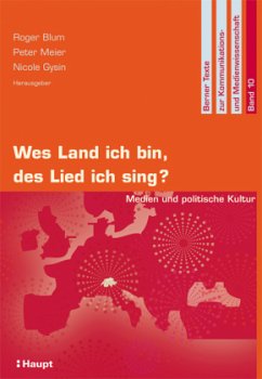 Wes Land ich bin, des Lied ich sing? - Blum, Roger / Meier, Peter / Gysin, Nicole (Hgg.)