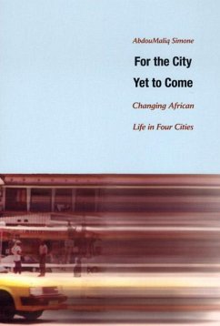 For the City Yet to Come - Simone, Abdoumaliq