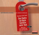 Der Dativ ist dem Genitiv sein Tod, Folge 2, 2 Audio-CDs Der Dativ ist dem Genitiv sein Tod, Folge 2, 2 Audio-CDs