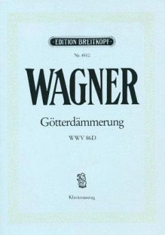 Götterdämmerung WWV 86 D, Klavierauszug - Wagner, Richard