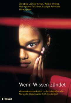Wenn Wissen zündet - Lechner-Kreidl, Christina / Hilweg, Werner / Nguyen-Feichtner, Mai / Reinhardt, Rüdiger (Hgg.)