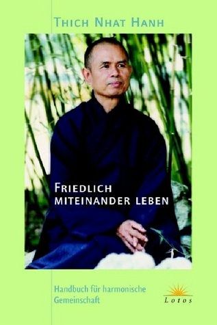 Friedlich miteinander leben
