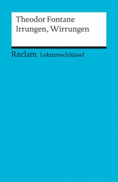 Lektüreschlüssel Theodor Fontane 'Irrungen, Wirrungen' - Poppe, Reiner