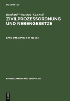 §§ 128-252 - Wiezcorek, Bernhard (Begr.)/ Schütze, Rolf A. (Hrsg.)