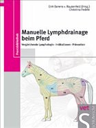 Manuelle Lymphdrainage beim Pferd - Berens v. Rautenfeld, Dirk (Hgg.) / Fedele, Christina