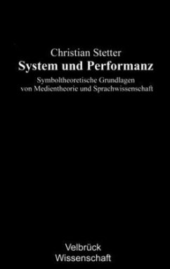 System und Performanz - Stetter, Christian