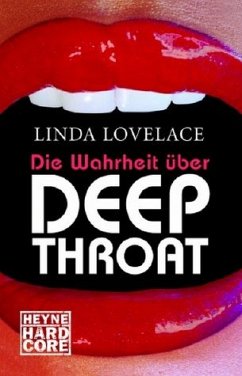 Die Wahrheit über Deep Throat - Lovelace, Linda