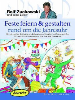 Feste feiern & gestalten rund um die Jahresuhr - Erkert, Andrea;Lindner, Heidi