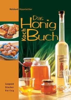 Das Honig-Kochbuch - Dippelreither, Reinhard