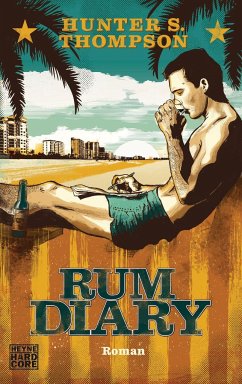 The Rum Diary - Thompson, Hunter S.