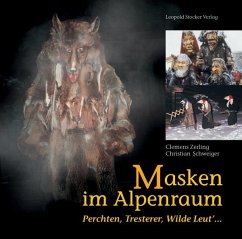 Masken im Alpenraum - Zerling, Clemens;Schweiger, Christian