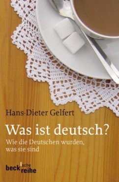 Was ist deutsch? - Gelfert, Hans-Dieter