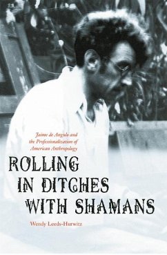 Rolling in Ditches with Shamans - Leeds-Hurwitz, Wendy