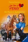 Ein Pferd im Badezimmer / Sieben Pfoten für Penny Bd.11