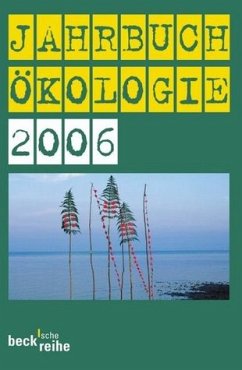 Jahrbuch Ökologie 2006 - Altner, Günter / Leitschuh-Fecht / Michelsen, Gerd / Simonis, Udo E. / Weizsäcker, Ernst U. v. (Hgg.)