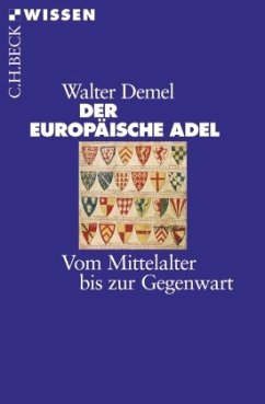 Der europäische Adel - Demel, Walter