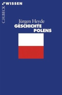 Geschichte Polens - Heyde, Jürgen
