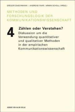 Zählen oder Verstehen? - Daschmann, Gregor / Fahr, Andreas / Scholl, Armin (Hgg.)
