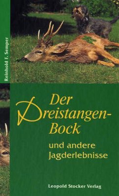 Cover Der Dreistangen-Bock und andere Jagderlebnisse