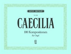 Cover Caecilia, 100 Tonstücke für Orgel
