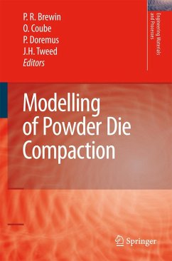 Modelling of Powder Die Compaction - Brewin, Peter R / Coube, Olivier / Doremus, Pierre / Tweed, James H (eds.)