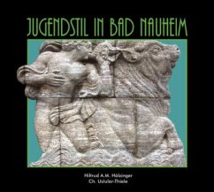 Jugendstil in Bad Nauheim - Uslular-Thiele, Christina;Hölzinger, H. A. M.