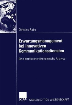 Erwartungsmanagement bei innovativen Kommunikationsdiensten - Rabe, Christina