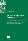 Wohnen, Nachbarschaft und Bildung