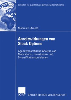 Anreizwirkungen von Stock Options - Arnold, Markus C.