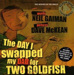 The Day I Swapped my Dad for Two Goldfish - Gaiman, Neil; McKean, Dave