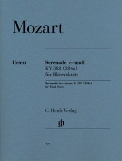 Serenade c-Moll KV 388 (384a) für Bläseroktett, Stimmensatz - Wolfgang Amadeus Mozart - Serenade c-moll KV 388 für je zwei Oboen, Klarinetten (B), Hörner und Fagotte