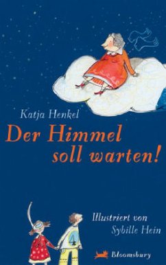 Der Himmel soll warten - Henkel, Katja