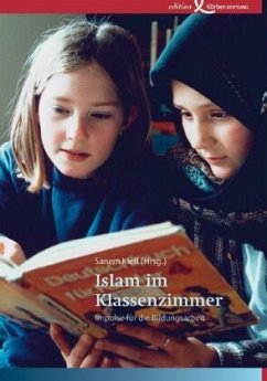 Islam im Klassenzimmer - Kleff, Sanem (Hrsg.)