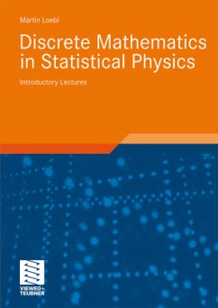 Discrete Mathematics in Statistical Physics - Loebl, Martin