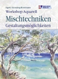 Cover Workshop Aquarell, Mischtechniken