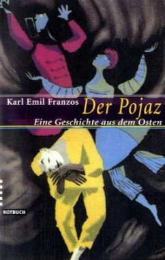 Der Pojaz - Franzos, Karl E.