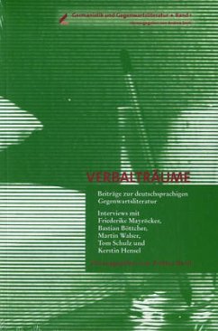 Cover Verbalträume. Beiträge zur deutschsprachigen Gegenwartsliteratur, Interviews mit Friederike Mayröcker, Bastian Böttcher, Martin Walser, Tom Schulz und Kerstin Hensel