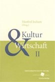 Kultur und Wirtschaft II