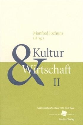 Kultur und Wirtschaft II Kultur und Wirtschaft II