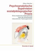 Psychoanalytische Supervision sozialpädagogischer Praxis