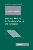 Max-Plus Methods for Nonlinear Control and Estimation