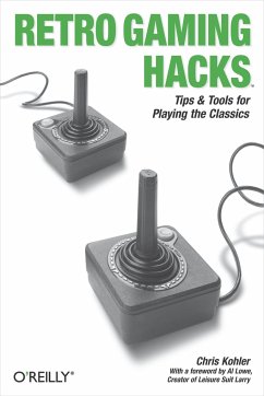 Retro Gaming Hacks - Kohler, Chris