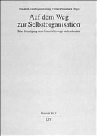 Cover Auf dem Weg zur Selbstorganisation